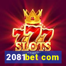 2081bet com